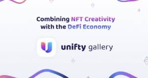[รีวิว] Unifty แพลตฟอร์มที่เชื่อมความคิดสร้างสรรค์ของ NFT เข้ากับระบบเศรษฐกิจ DeFi อย่างลงตัว